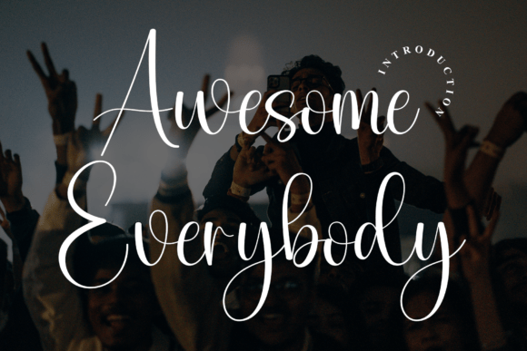Awesome Everybody: A Stylish Script Font for Editorial Design