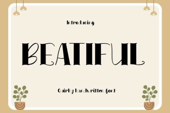 Beatiful: A Handwritten Font for Authentic Branding