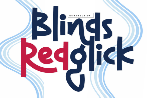 Blinds Redglick: A Rhythmic Script Font for Brand Identity