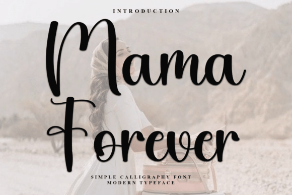 Mama Forever: A Festive Typeface for Branding