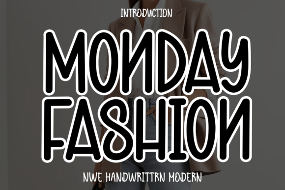 Monday Fashion: A Modern Script Font for Editorial Design