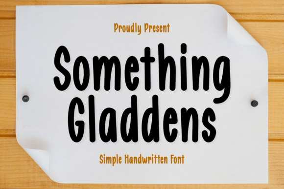Something Gladdens: The Script Font for Campaigns