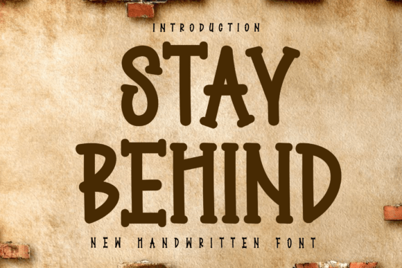 Stay Behind: A Modern Handwritten Font for Editorial Design